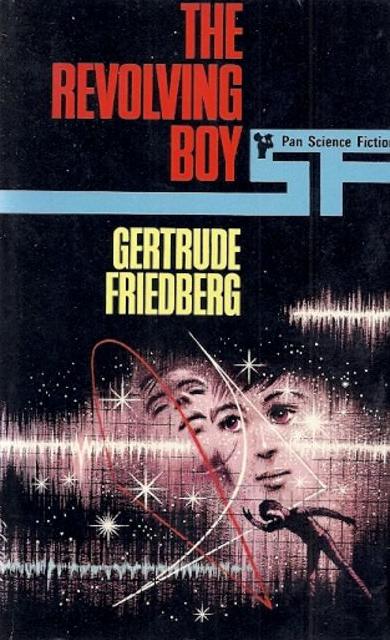 The Revolving Boy by Gertrude Friedberg: book cover.