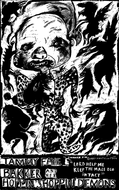 'Tammy Faye Bakker & her Hoppin' Shoppin' Demons, a scratchboard by C. Moiseiwitsch, (c)1989. Click to enlarge.