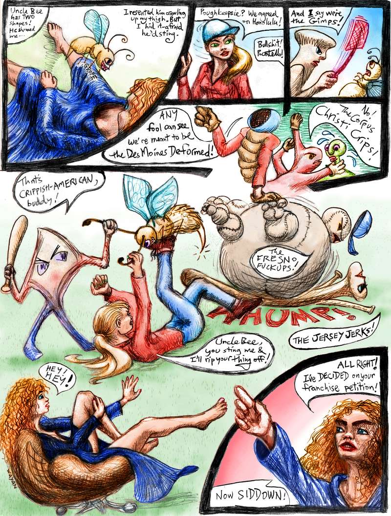 Franchise, page 3: a dream-comic by Wayan. The monster ballplayers fight over the name of their team. Uncle Bee, a shapeshifter, gropes my leg.