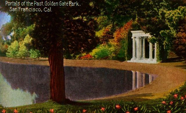 Portal of the Past in Golden Gate Park; 1912 postcard. Click to enlarge.
