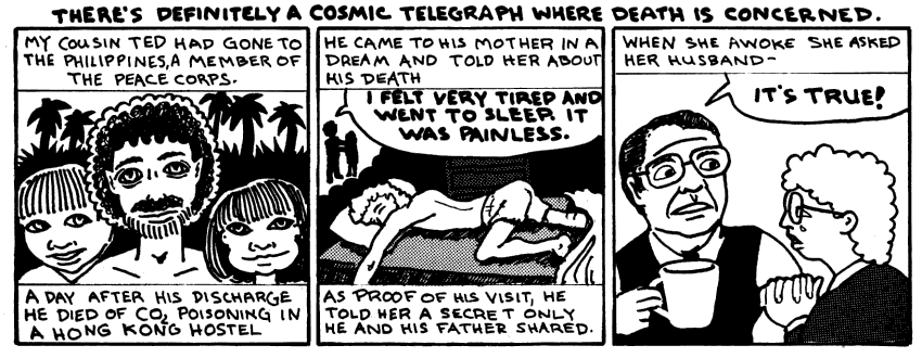 Black and white comic by Joey Epstein: after Epstein's cousin dies, his mom dreams his ghost tells her he didn't suffer. He adds a secret only he and his dad know; on waking, she asks her husband, who says the dream-Ted told the truth.