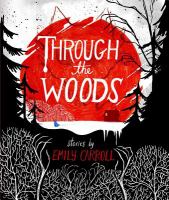Cover of 'Through the Woods' by Emily Carroll